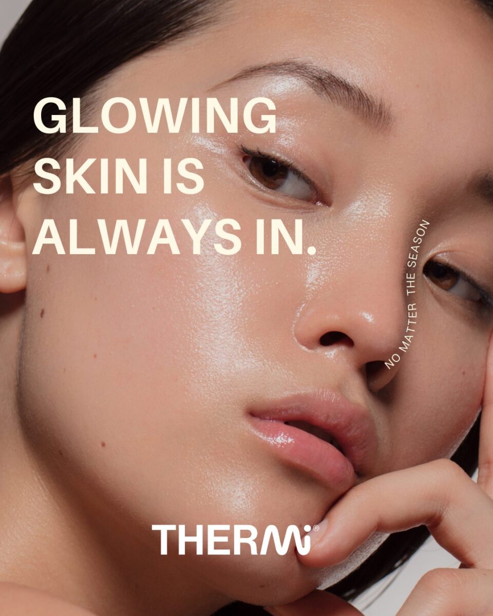 Glowing Skin Is Always In
