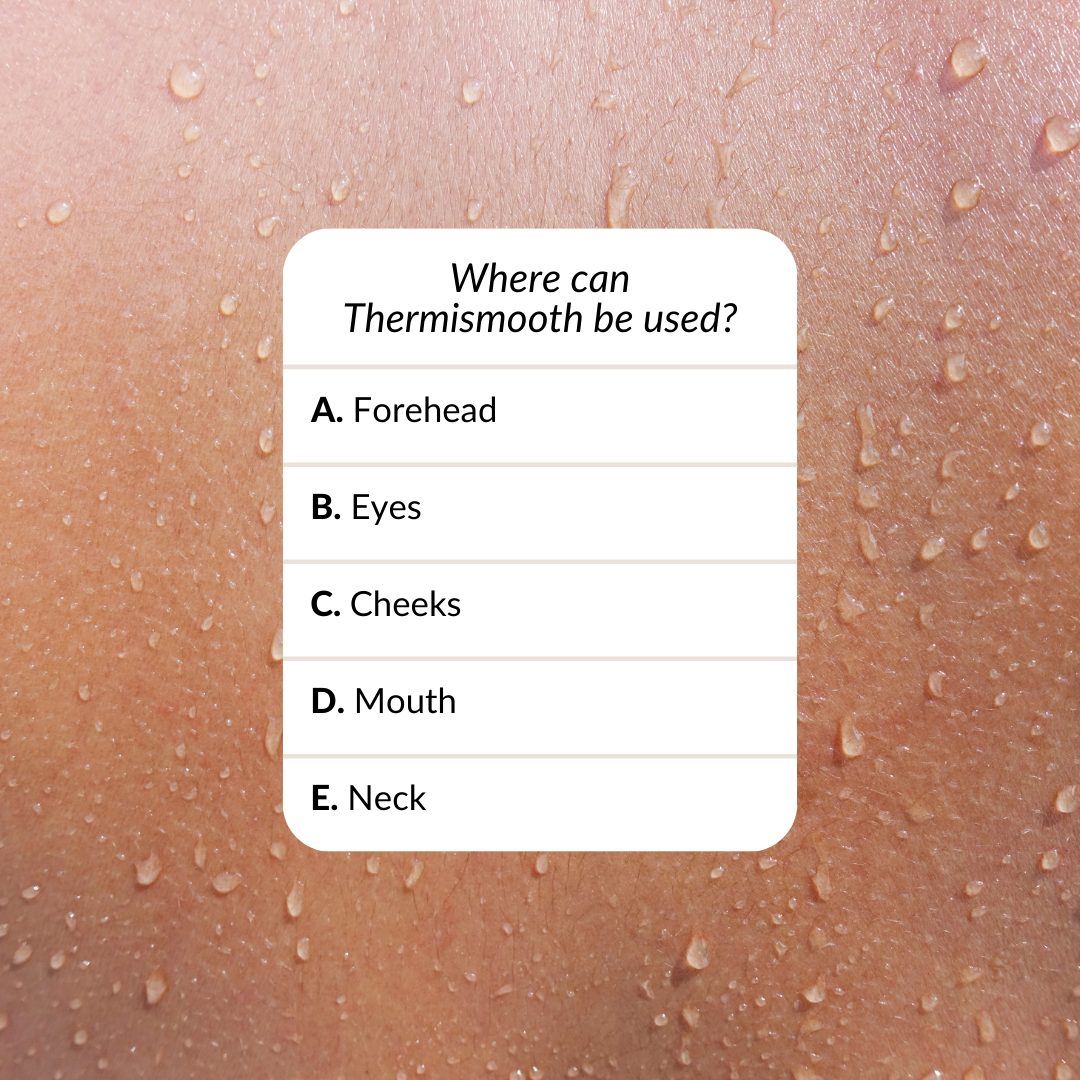 ThermiSmooth Treatment Areas