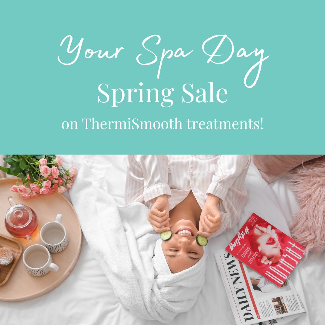 Your Spa Day - ThermiSmooth