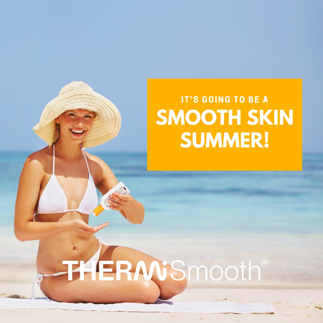Smooth Skin Summer
