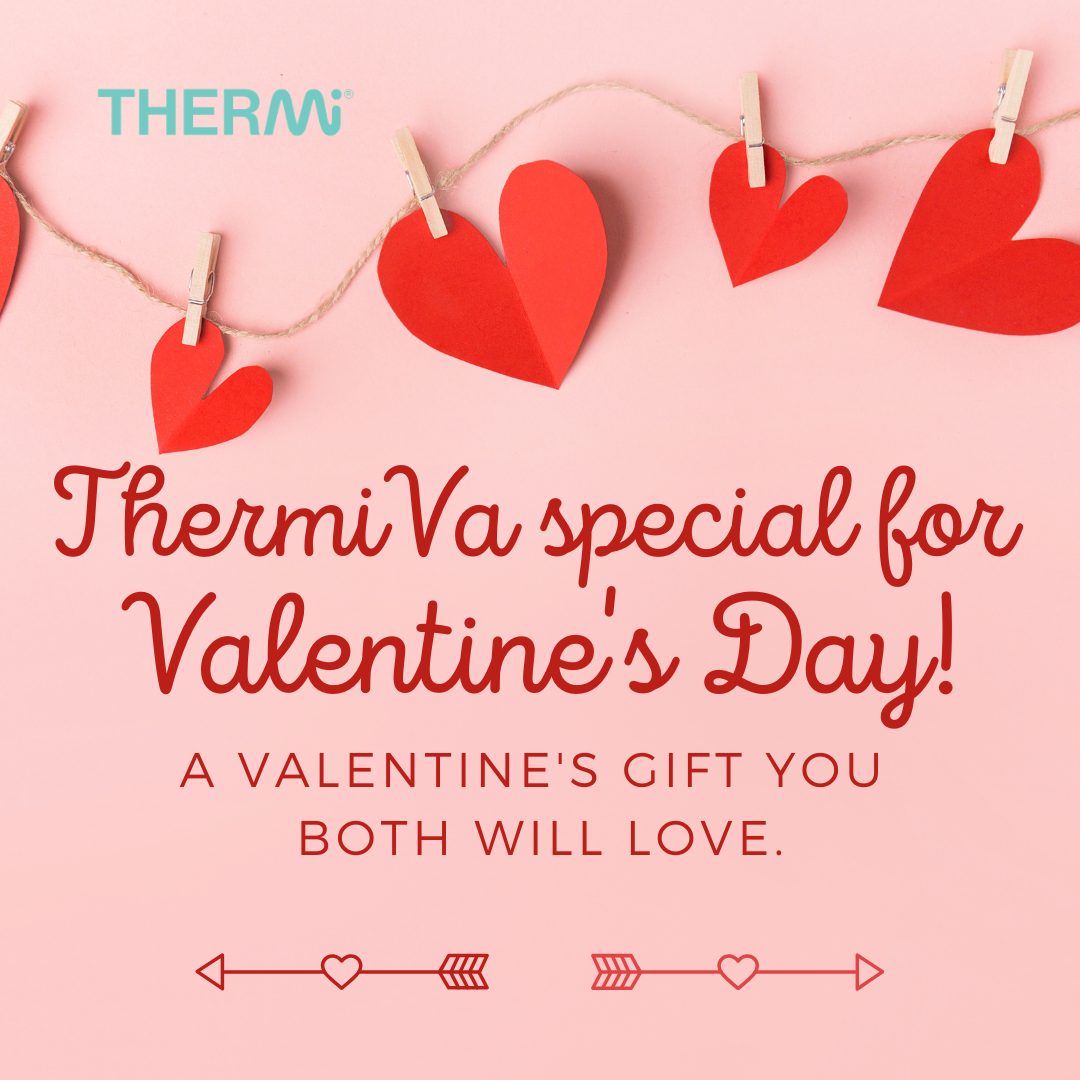 ThermiVa Valentine's Special