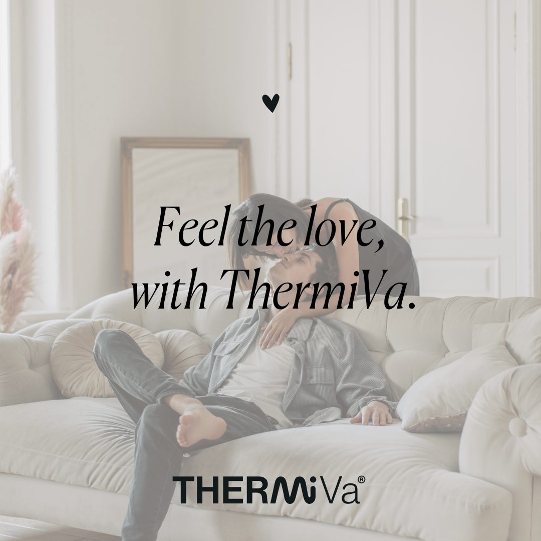 Feel the Love with ThermiVa